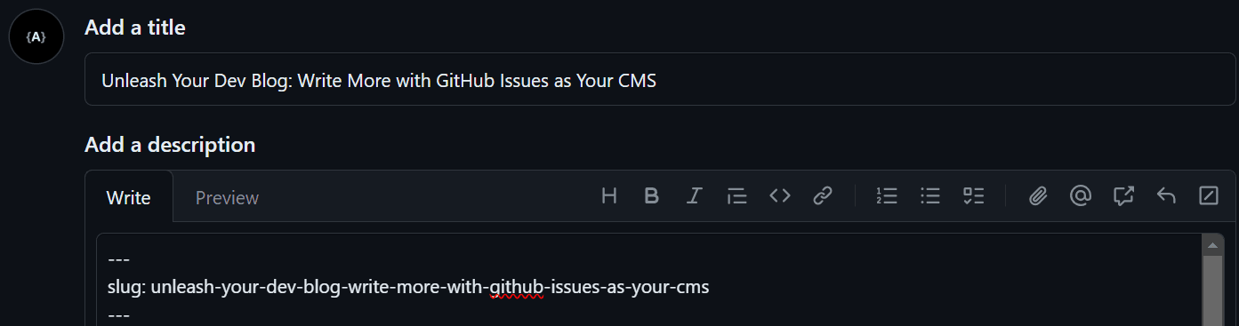 Unleash Your Dev Blog: Write More with GitHub Issues as Your CMS